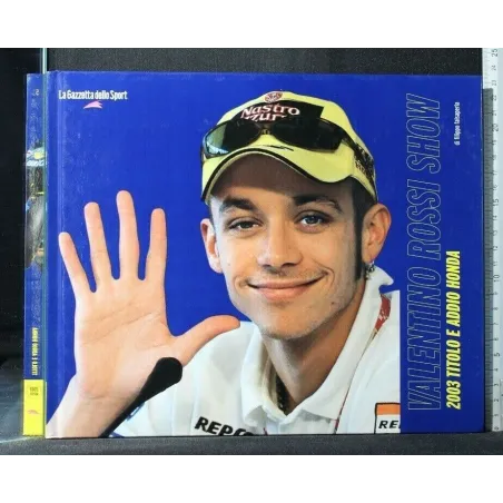 VALENTINO ROSSI SHOW 2003 TITOLO E ADDIO HONDA VOLUME 5