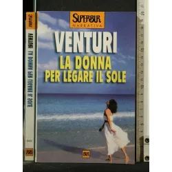 LA DONNA PER LEGARE IL SOLE