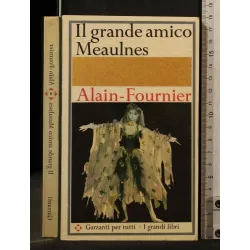 IL GRANDE AMICO MEAULNES