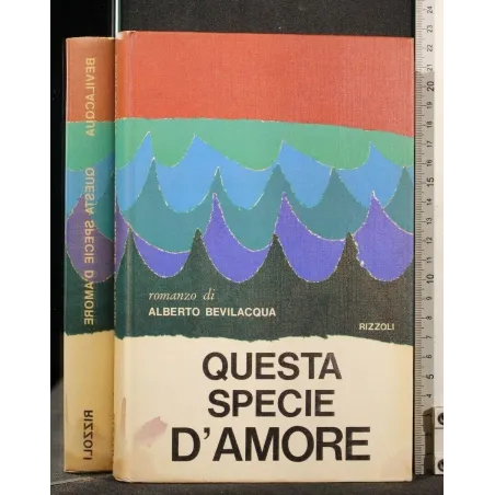 QUESTA SPECIE D'AMORE