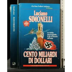 CENTO MILIARDI DI DOLLARI