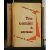 TRE UOMINI A ZONZO