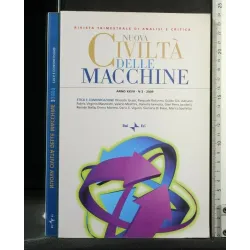 NUOVA CIVILTA' DELLE MACCHINE ETICA E COMUNICAZIONE