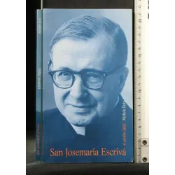 SAN JOSEMARIA ESCRIVA' 6 OTTOBRE 2002