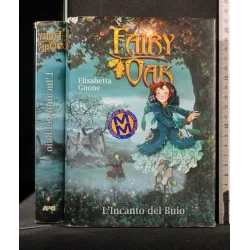 FAIRY OAK L'INCANTO DEL BUIO