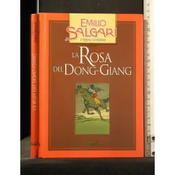 L'OPERA COMPLETA LA ROSA DEL DONG-GIANG