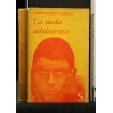 LA MALA ADOLESCENZA