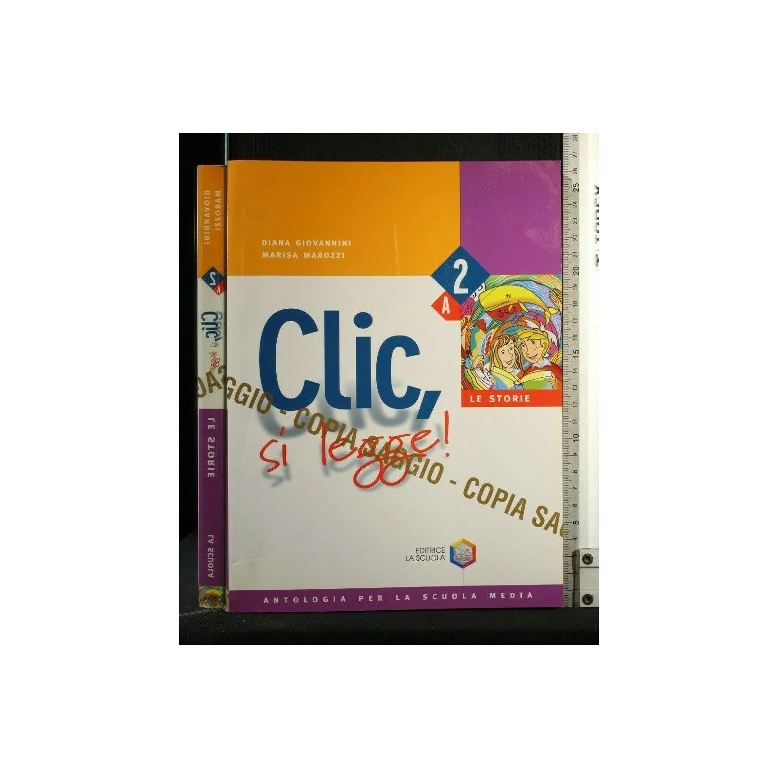 CLIC, SI LEGGE! LE STORIE VOL 2A