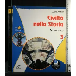 CIVILTA' NELLA STORIA NOVECENTO VOL. 3