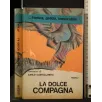 LA DOLCE COMPAGNA