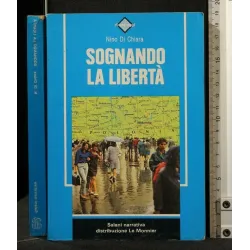 SOGNANDO LA LIBERTA'