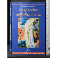 LO SPECCHIO DELL'ALTRA FACCIA