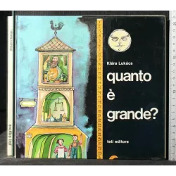 QUANTO E' GRANDE?