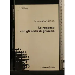 LA RAGAZZA CON GLI OCCHI DI GHIACCIO