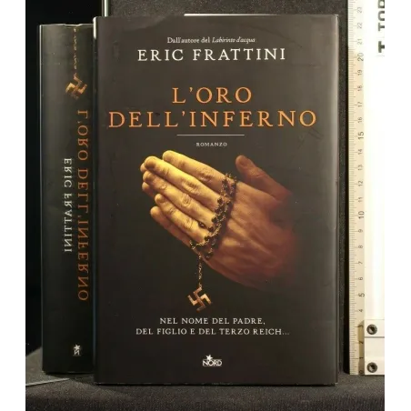 L'ORO NELL'INFERNO