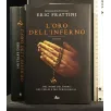 L'ORO NELL'INFERNO