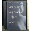NON TI MUOVERE