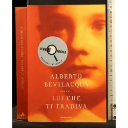 LUI CHE TI TRADIVA