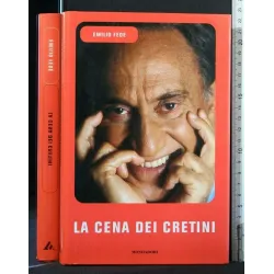LA CENA DEI CRETINI