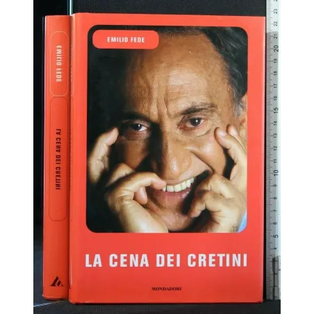 LA CENA DEI CRETINI