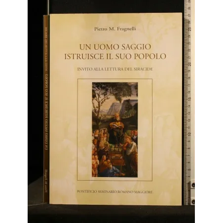 UN UOMO SAGGIO ISTRUISCE IL SUO POPOLO