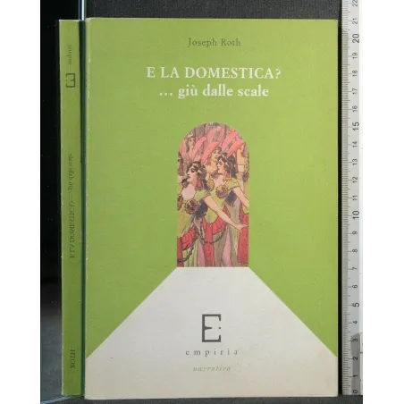 E LA DOMESTICA? ...GIU' DALLE SCALE