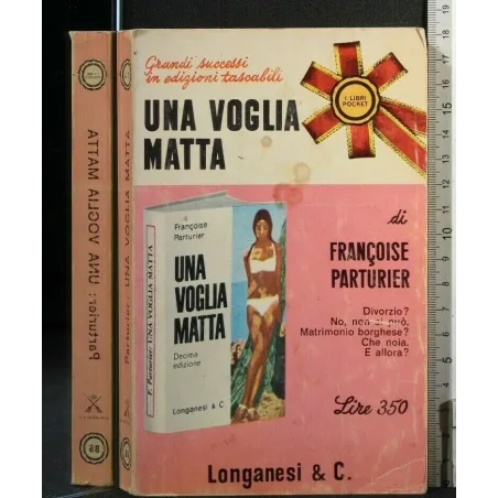 UNA VOGLIA MATTA