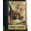 I PIRATI DELLA MALESIA