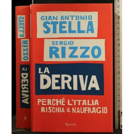 LA DERIVA PERCHÉ L'ITALIA RISCHIA IL NAUFRAGIO