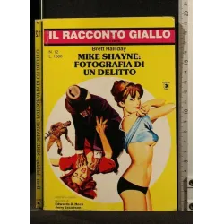 IL RACCONTO GIALLO FOTOGRAFIA DI UN DELITTO