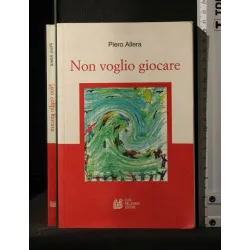 NON VOGLIO GIOCARE