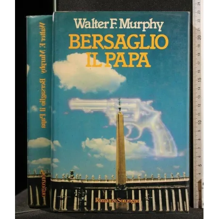 BERSAGLIO IL PAPA