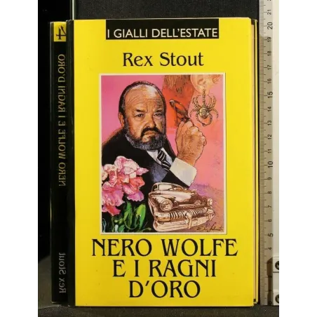I GIALLI DELL'ESTATE N 4 NERO WOLFE E I RAGNI D'ORO