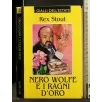 I GIALLI DELL'ESTATE N 4 NERO WOLFE E I RAGNI D'ORO