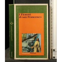I FIORETTI DI SAN FRANCESCO