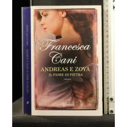 ANDREAS E ZOYA IL FIORE DI PIETRA