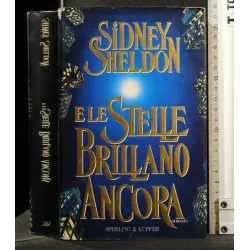 E LE STELLE BRILLANO ANCORA
