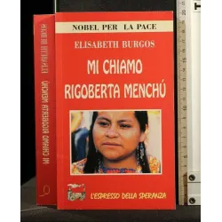 MI CHIAMO RIGOBERTA MENCHU'