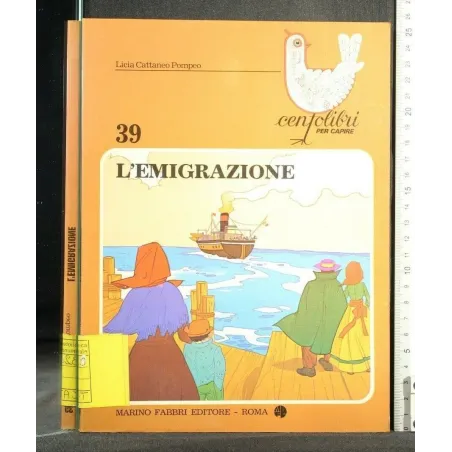 CENTOLIBRI PER CAPIRE L'EMIGRAZIONE