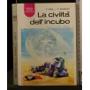 LA CIVILTA' DELL'INCUBO