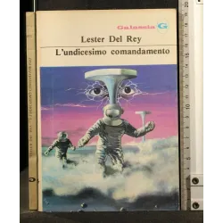 GALASSIA VOL 230 L'UNDICESIMO COMANDAMENTO