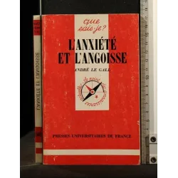 L'ANXIETE ET L'ANGOISSE