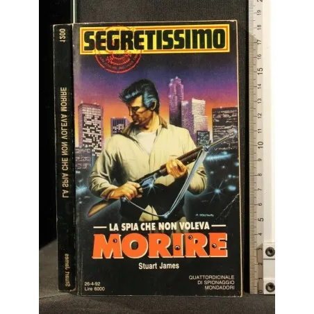 LA SPIA CHE NON VOLEVA MORIRE