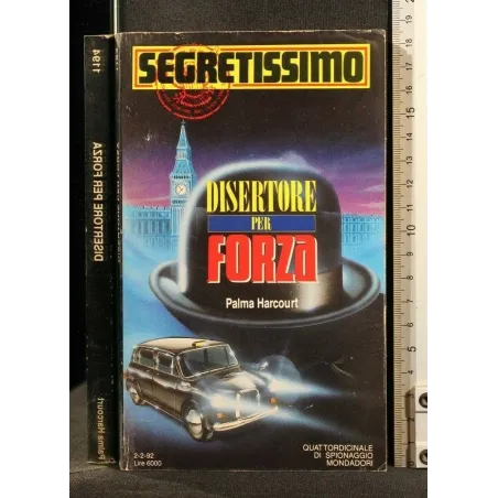DISERTORE PER FORZA