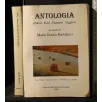 ANTOLOGIA (PITTORI-POETI-NARRATORI-SAGGISTI) IN ONORE DI MARIA