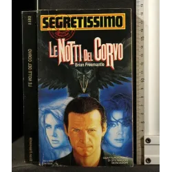 SEGRETISSIMO LE NOTTI DEL CORVO