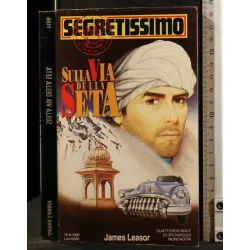 SEGRETISSIMO N 1156 SULLA VIA DELLA SETA