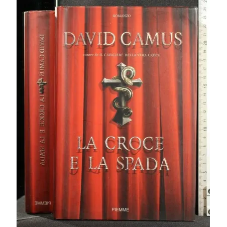 LA CROCE E LA SPADA