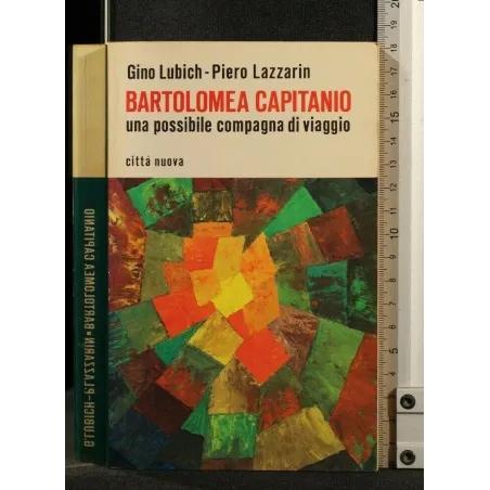BARTOLOMEA CAPITANIO UNA POSSIBILE COMPAGNA DI VIAGGIO