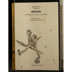 BENISSIMO! AUTOBIOGRAFIA (INUTILE) DI GIUSEPPE